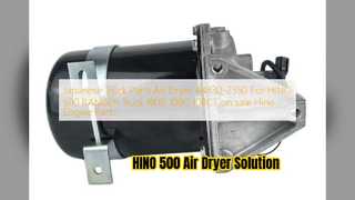 HINO 500 Air Dryer 44830 2350 Premium تعویض